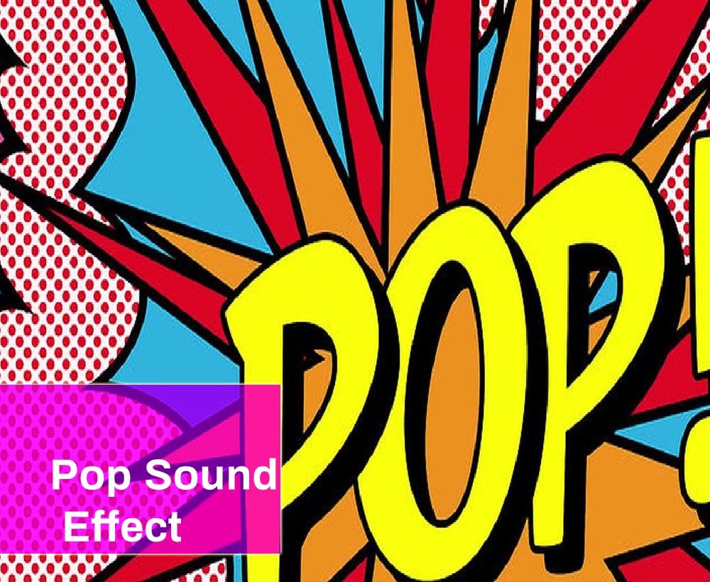 Pop Sound Effect