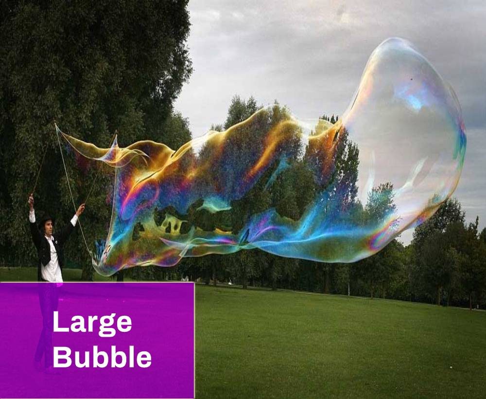 Large Bubble