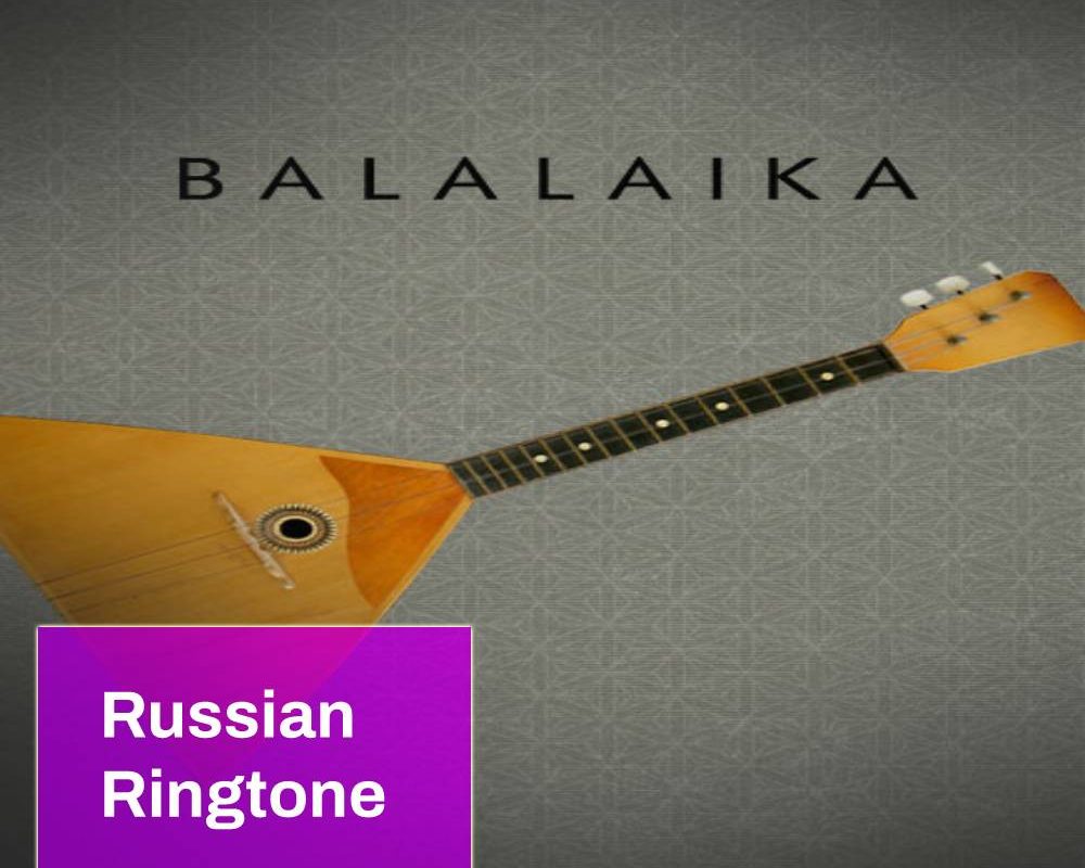 Balalaika Russian Remix Ringtone