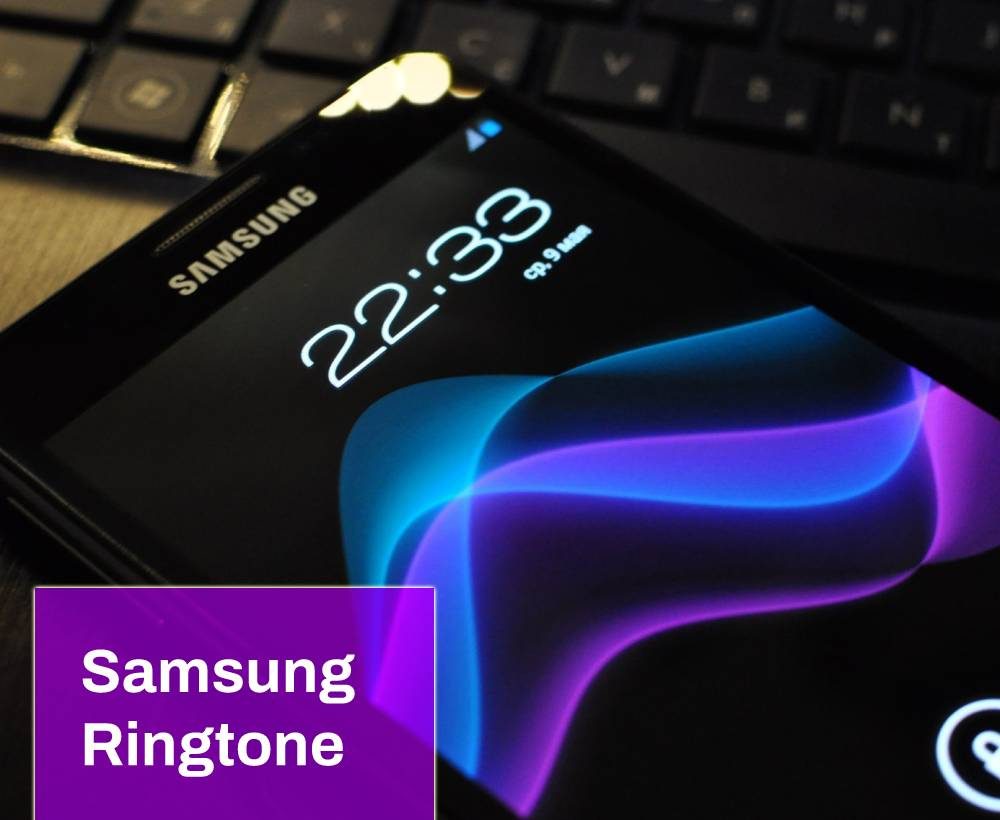 Samsung New Ringtone