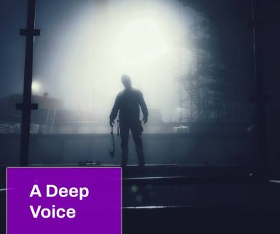 A Deep voice